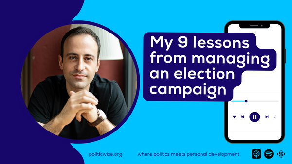 My 9 lessons from managing an election campaign